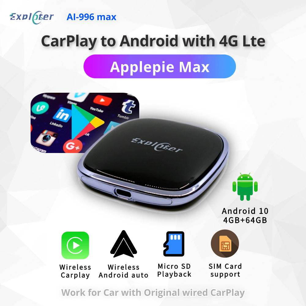 EXPLOTER AI-996 Max ApplePie - Carplay AI Box Android 10 Wireless CarPlay Android-auto 4G LTE SIM Mirror Shell Qualcomm 8 Core USB Youtube Netfix